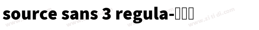 source sans 3 regula字体转换 source sans 3 regula字体转换